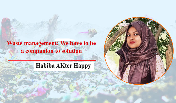 Waste management: We have to be a companion to solution